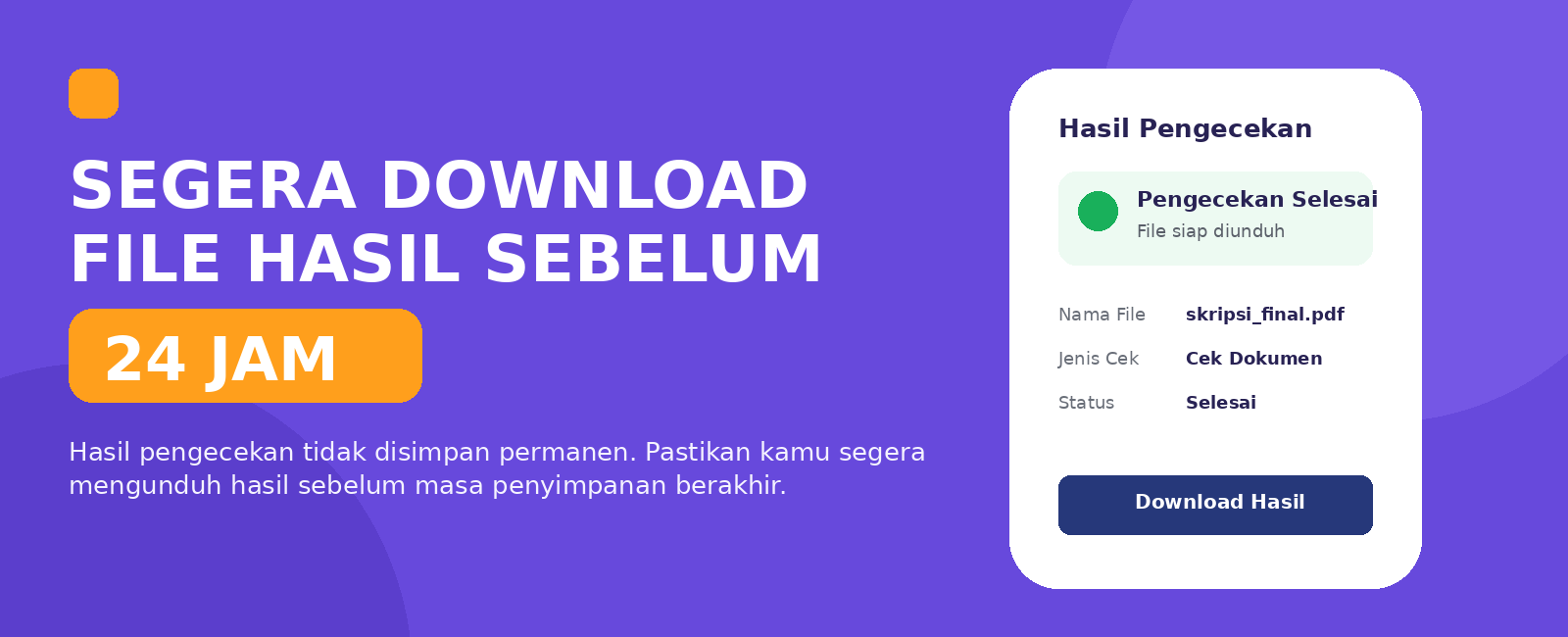 Download hasil sebelum 24 jam